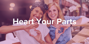 Heart Your Parts and join the HYP!